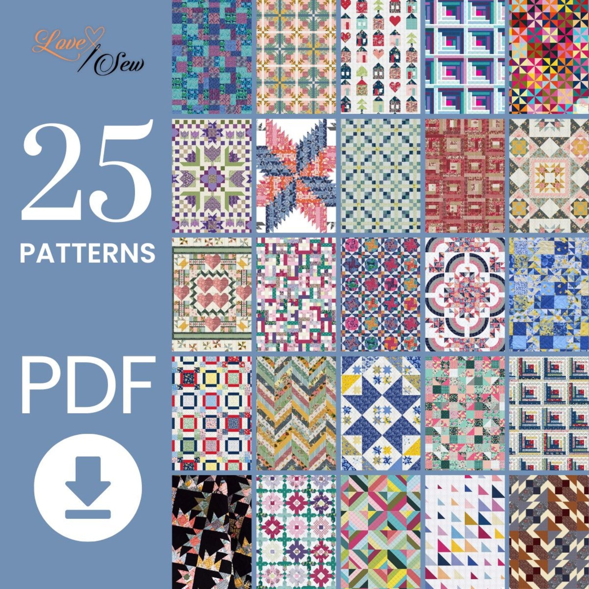 Love Sew Quilt Pattern Collection Sale - 25 Patterns