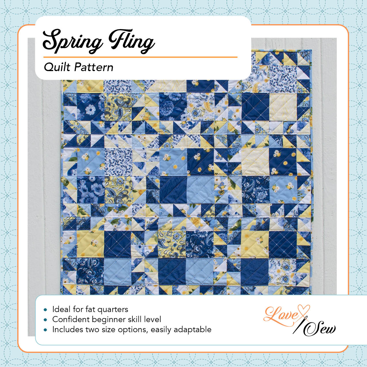Spring Fling Quilt Pattern