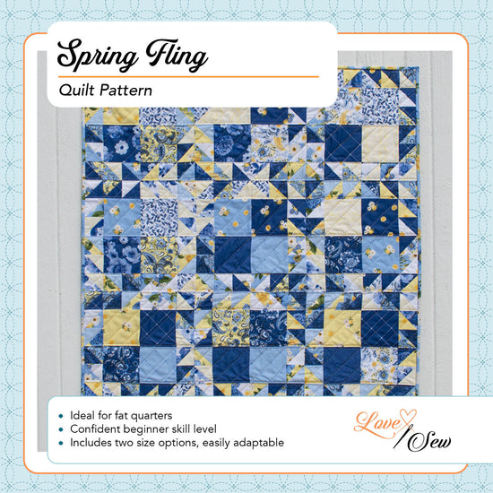 Spring Fling Quilt Pattern – Love Sew