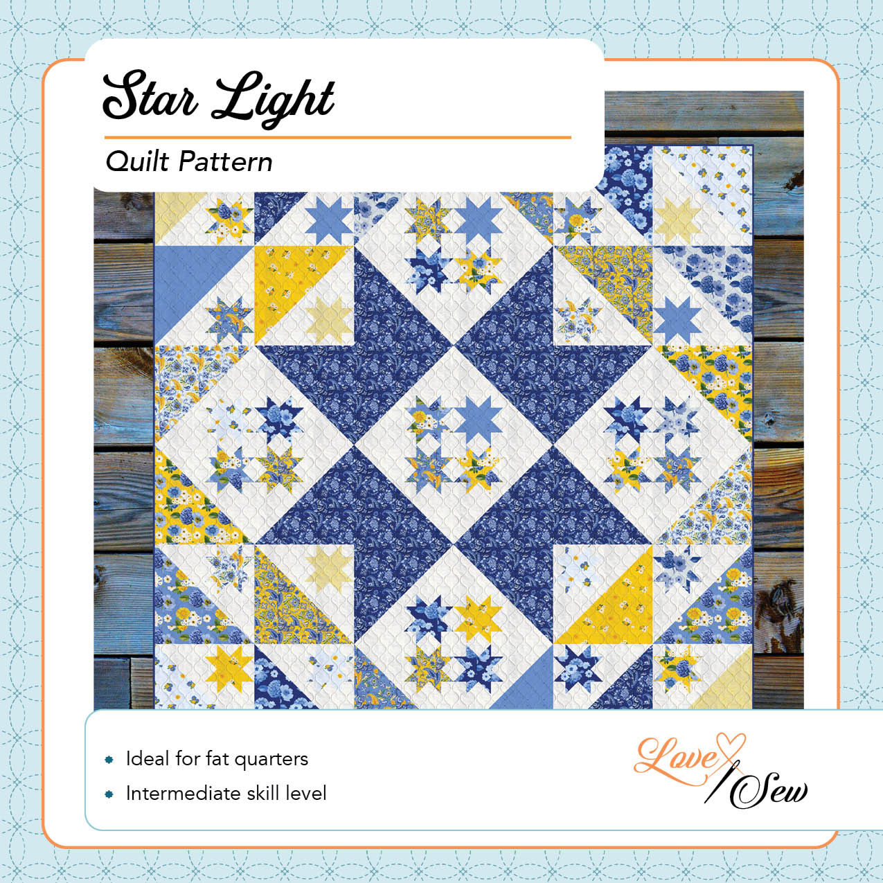 Star Light Quilt Pattern