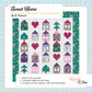 Sweet Home Quilt Pattern